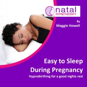 Easy to sleep for pregnant women Hypnobirthing by Maggie Howell